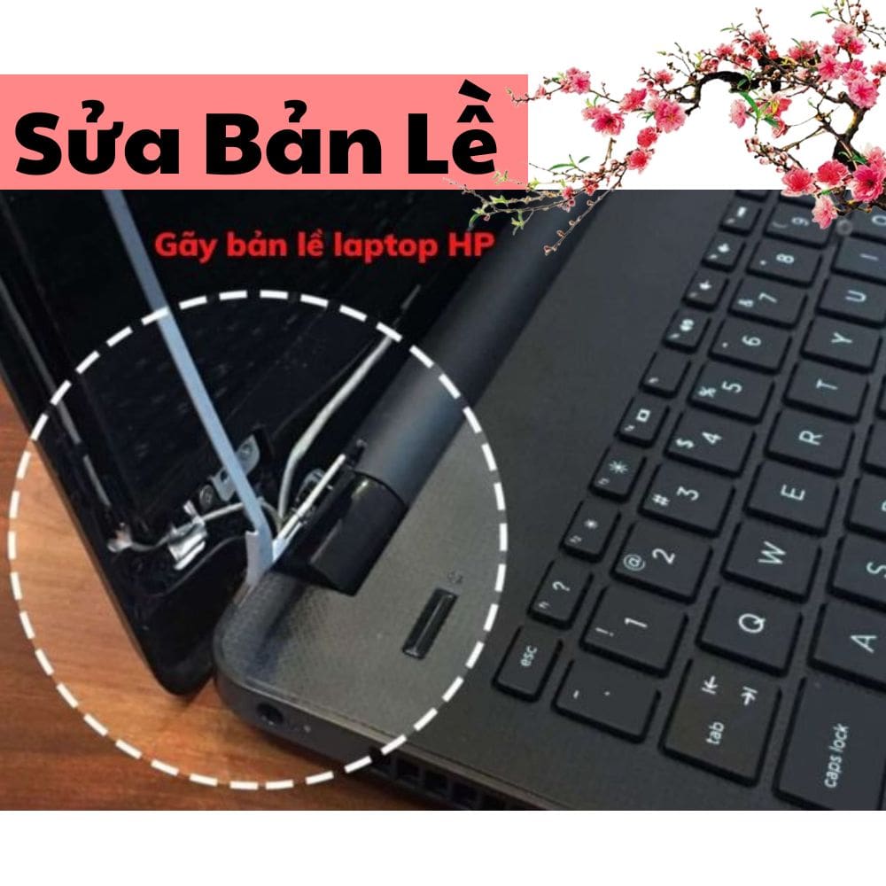 SỬA BẢN LỀ LAPTOP